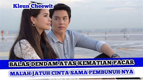 kleun cheewit sub indo